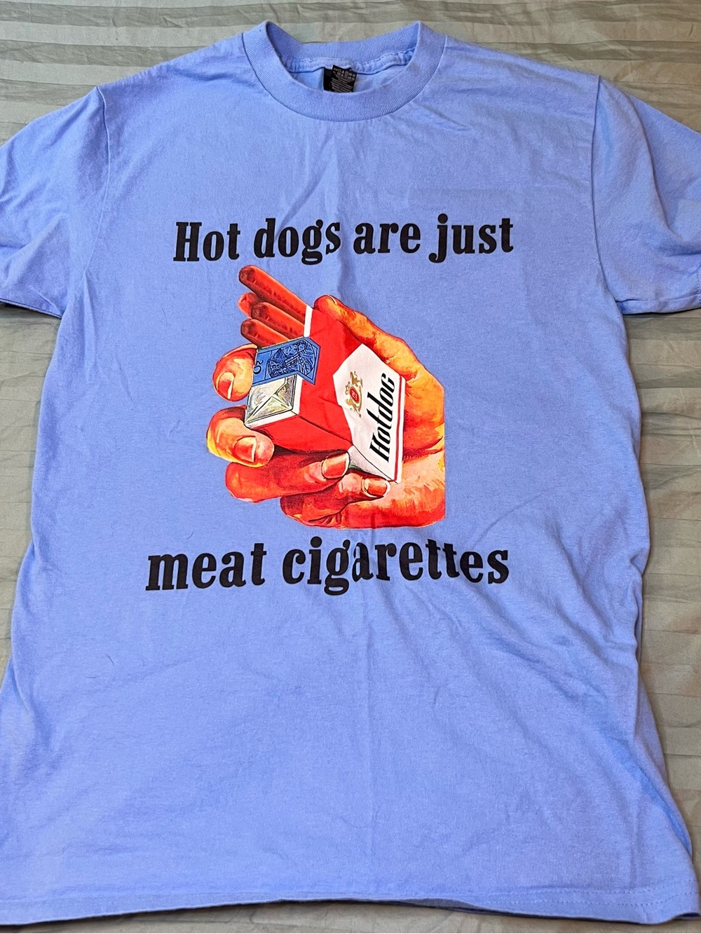 Gildan Light Blue 'Hot dogs are just meat cigarettes' Graphic Tee